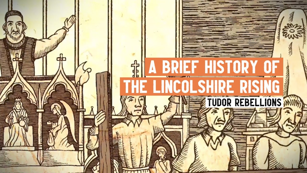 What was the Lincolnshire Rising? | Tudor Rebellions | 4 Minute History
