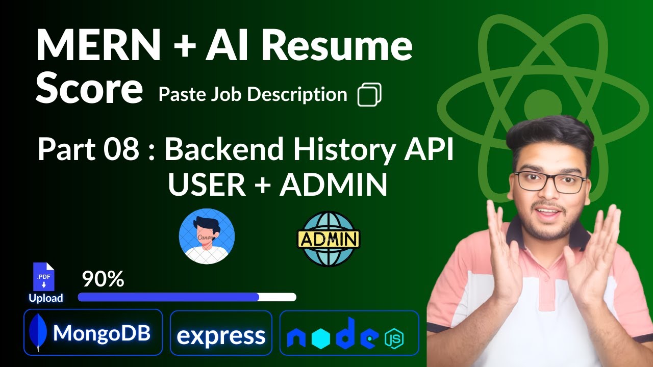Part 08 Backend - Admin + User History API | AI Resume Scorer Project | MERN+AI