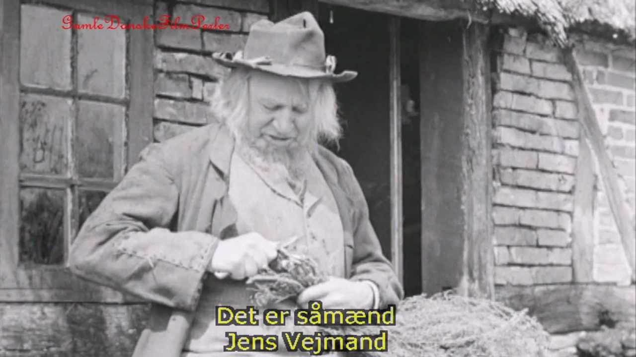 Livet paa Hegnsgaard(1938) - Sangen om Jens Vejmand(1832-1901)