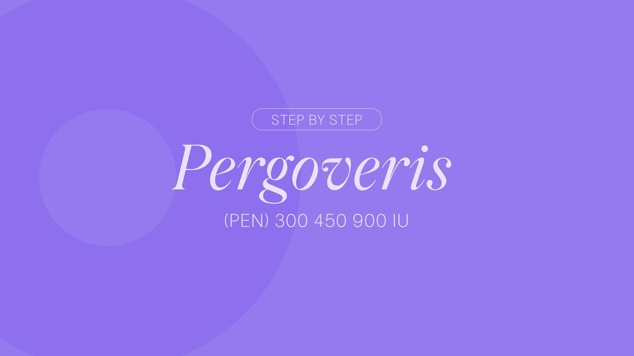 Step by step - Pergoveris (pen) 300 450 900 IU (ENG)