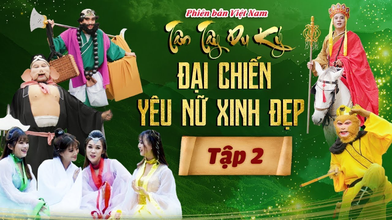 Tân Tây Du Ký Việt Nam 2019 | Tập 2 | Ngộ Không & Bát Giới Đại Chiến Yêu Nữ Xinh Đẹp