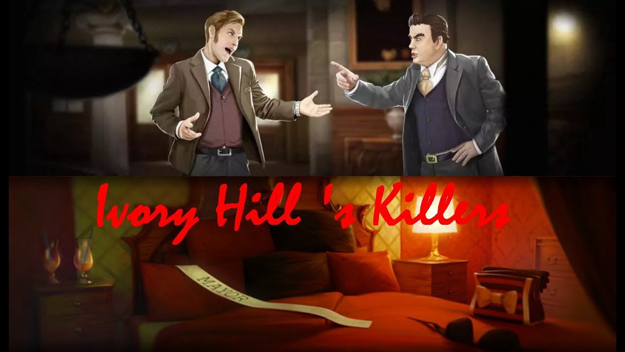 Criminal Case: Mysteries of the Past | Ivory Hill - ARREST KILLERS | Case #49 - Case # 54