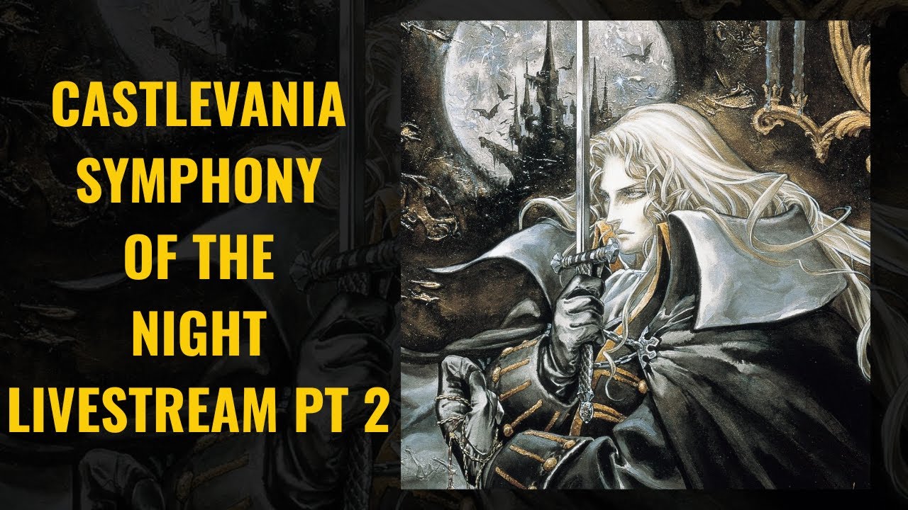 Castlevania: Symphony of the Night pt 2 Livestream (1997)