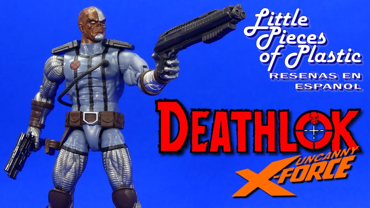 Deathlok Uncanny X-Force Marvel Legends Fan Channel Reseña Revisión Review Little Pieces Plastic