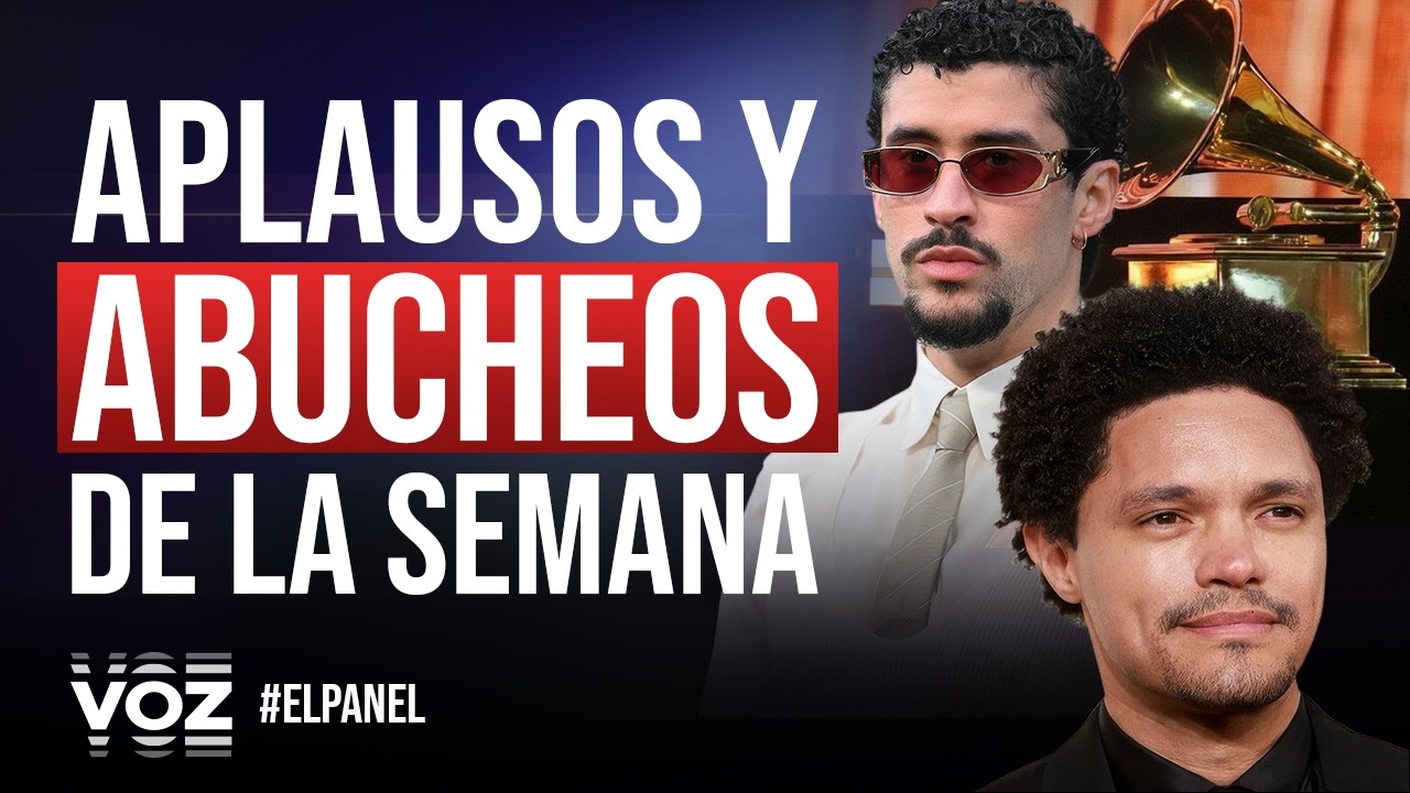 El Panel - Aplausos y abucheos de la semana