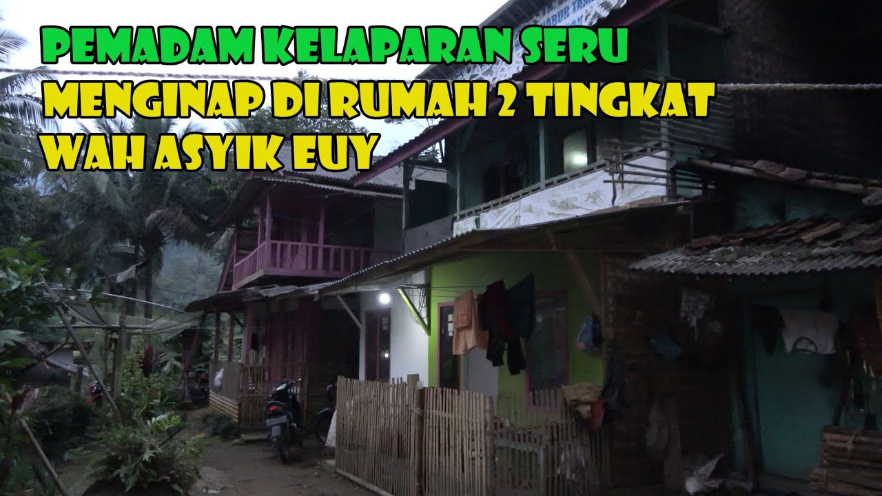 Pemadam Kelaparan Edisi Garut.. Menginap Di Rumah 2 Tingkat Milik Warga..Tidurnya Nyenyak Banget