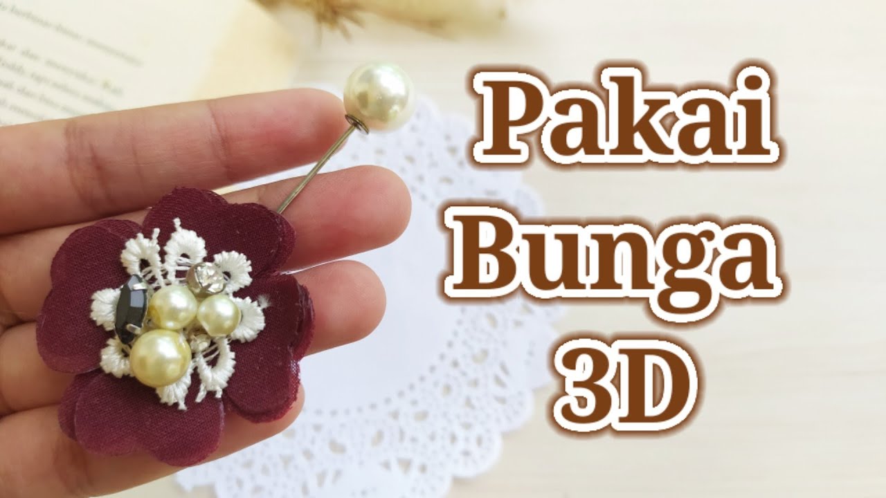 DIY | Cara membuat Tuspin bunga 3D | Membuat Tuspin | bunga 3D