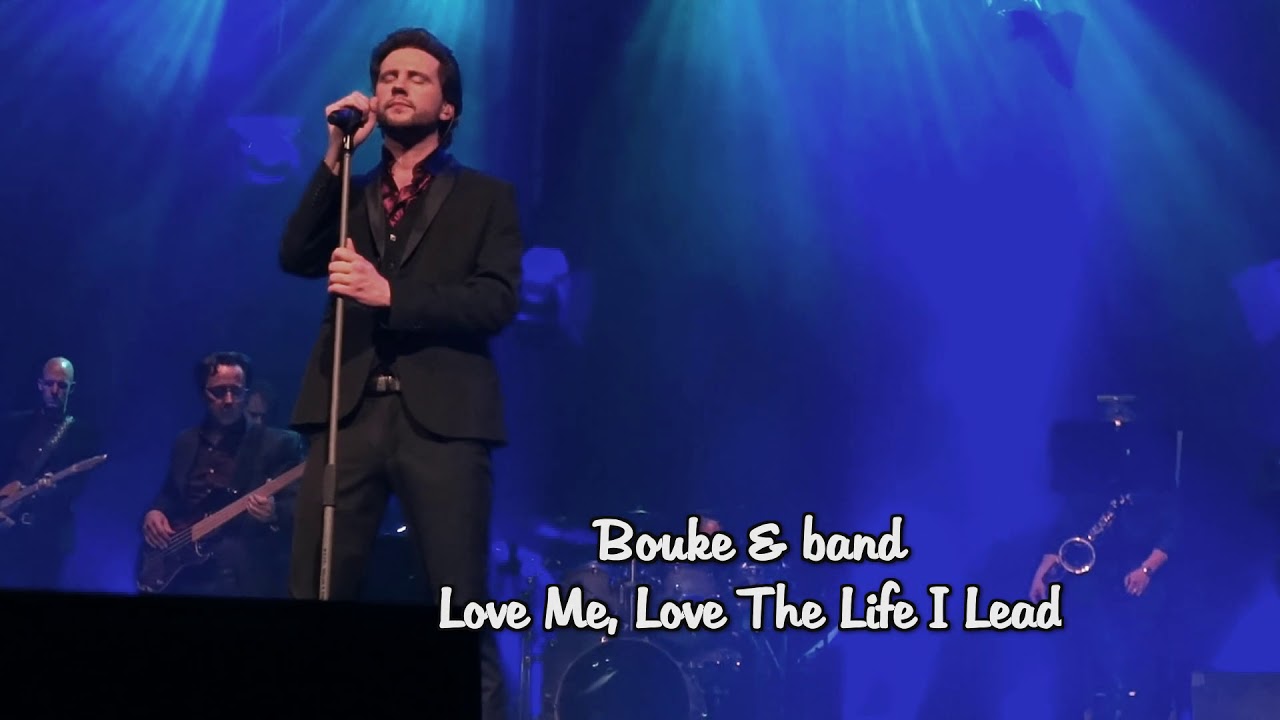 Bouke & band - Love Me, Love The Life I Lead