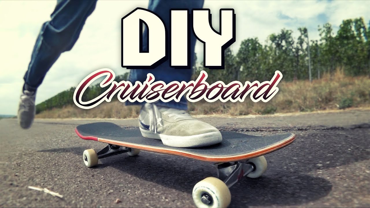 DIY Cruiserboard!