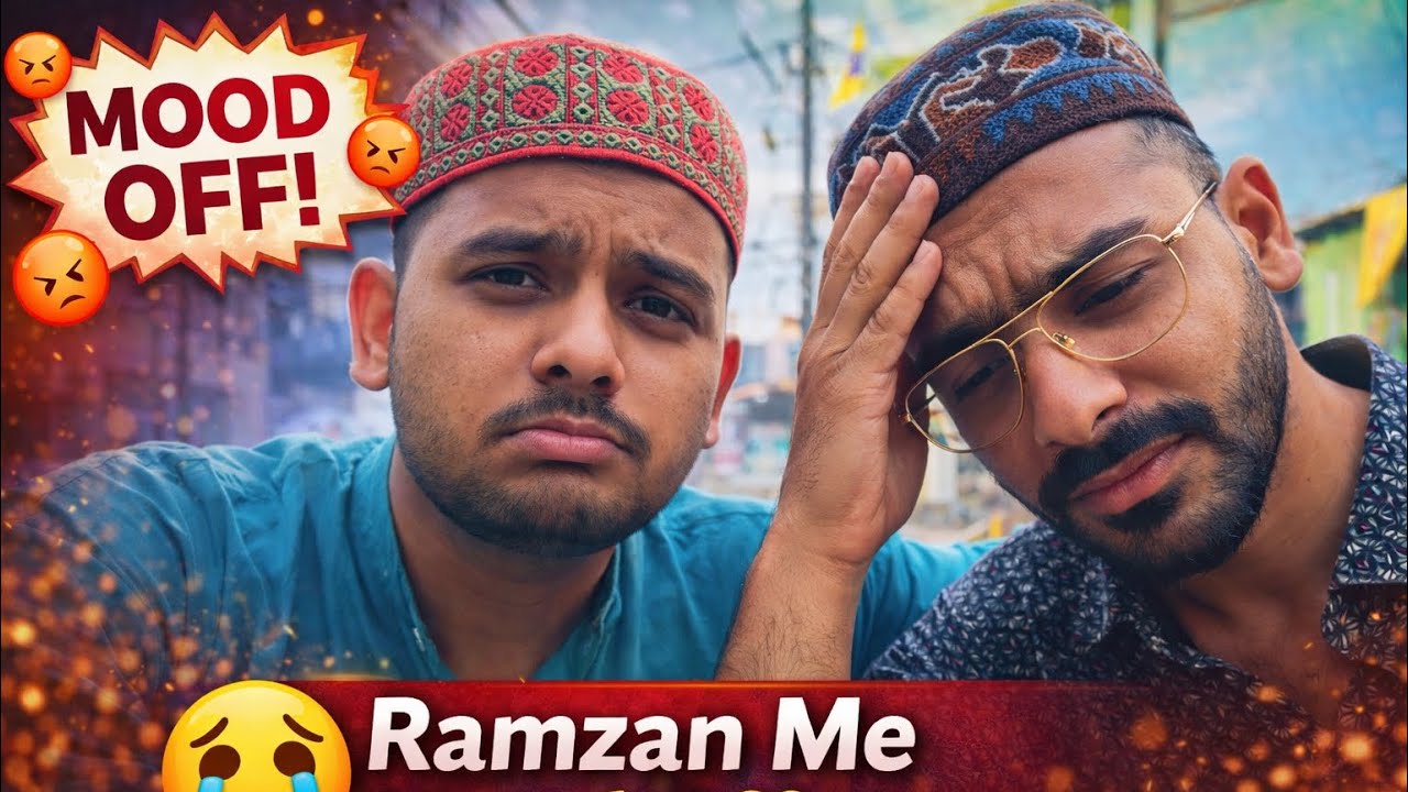 Ramzan Me Mood Off 😔 | Kya Ho Gaya 😢 Hume? |Aamir Vlog🤳