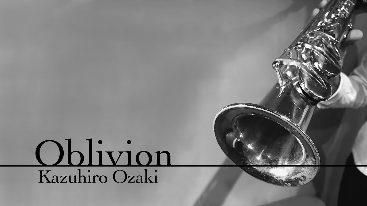 尾崎一宏-Oblivion ( Piazzolla ) / オブリビオン / サックス
