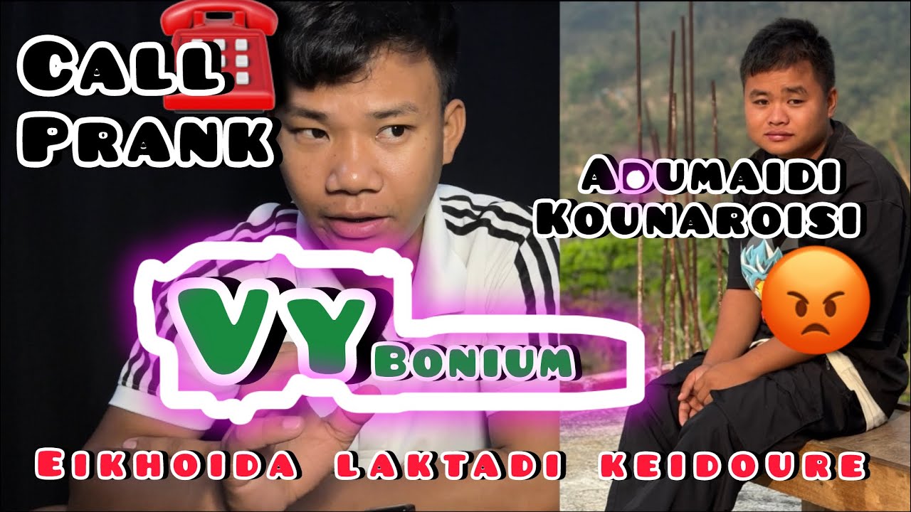 CALL PRANK// vy kourubei mei houna saore @maringbonium  🔥 🔥 🔥 eikhoida leikhrani