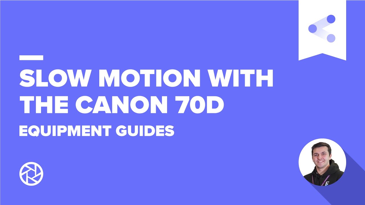 Slow motion with the Canon 70d