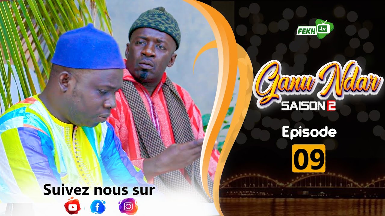 GANU NDAR SAISON2 NIANKOU AK MANOUMBÉ EPISODE 9