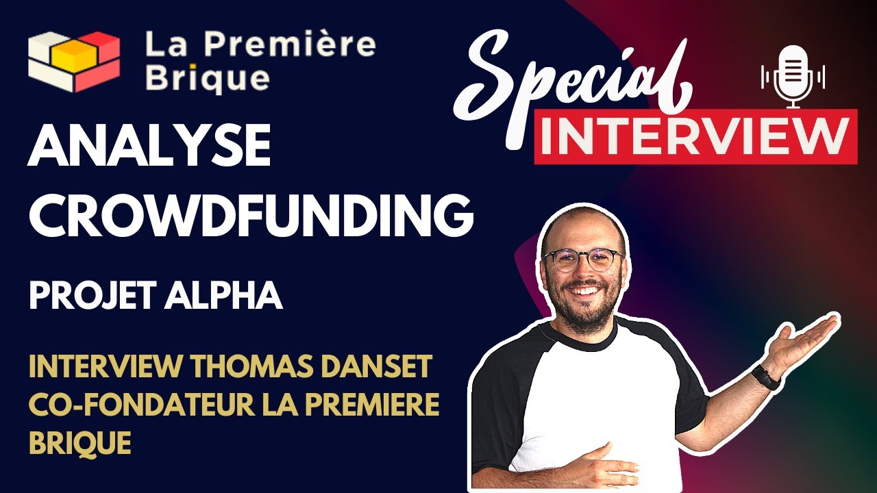 L'ALPHA (65) - Analyse de projet avec Thomas Danset - cofondateur de LA PREMIÈRE BRIQUE