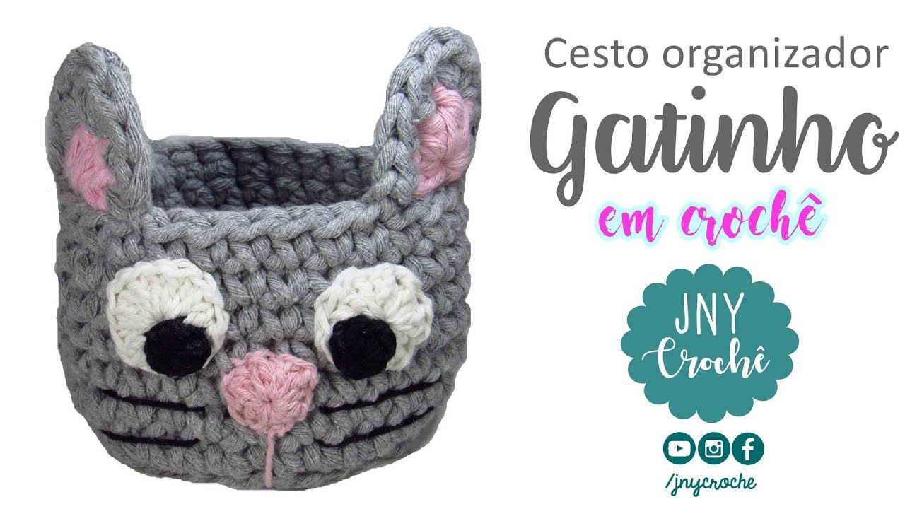 Cesto organizador de crochê | Gatinho - JNY Crochê