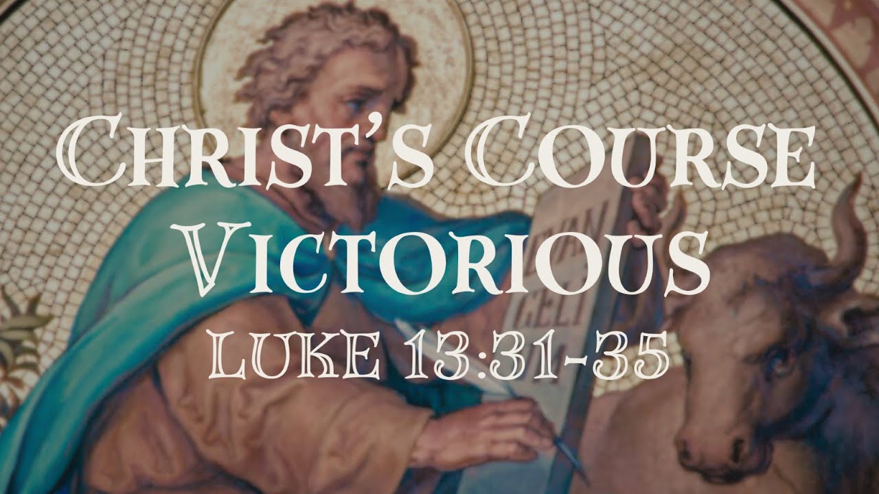 Christ's Course Victorious
