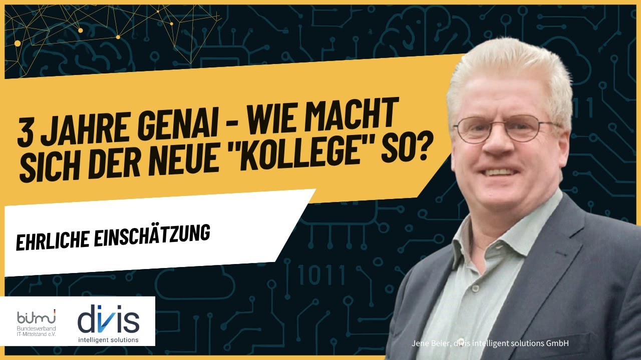 3 Jahre GenAI - Wie macht sich der neue Kollege so?