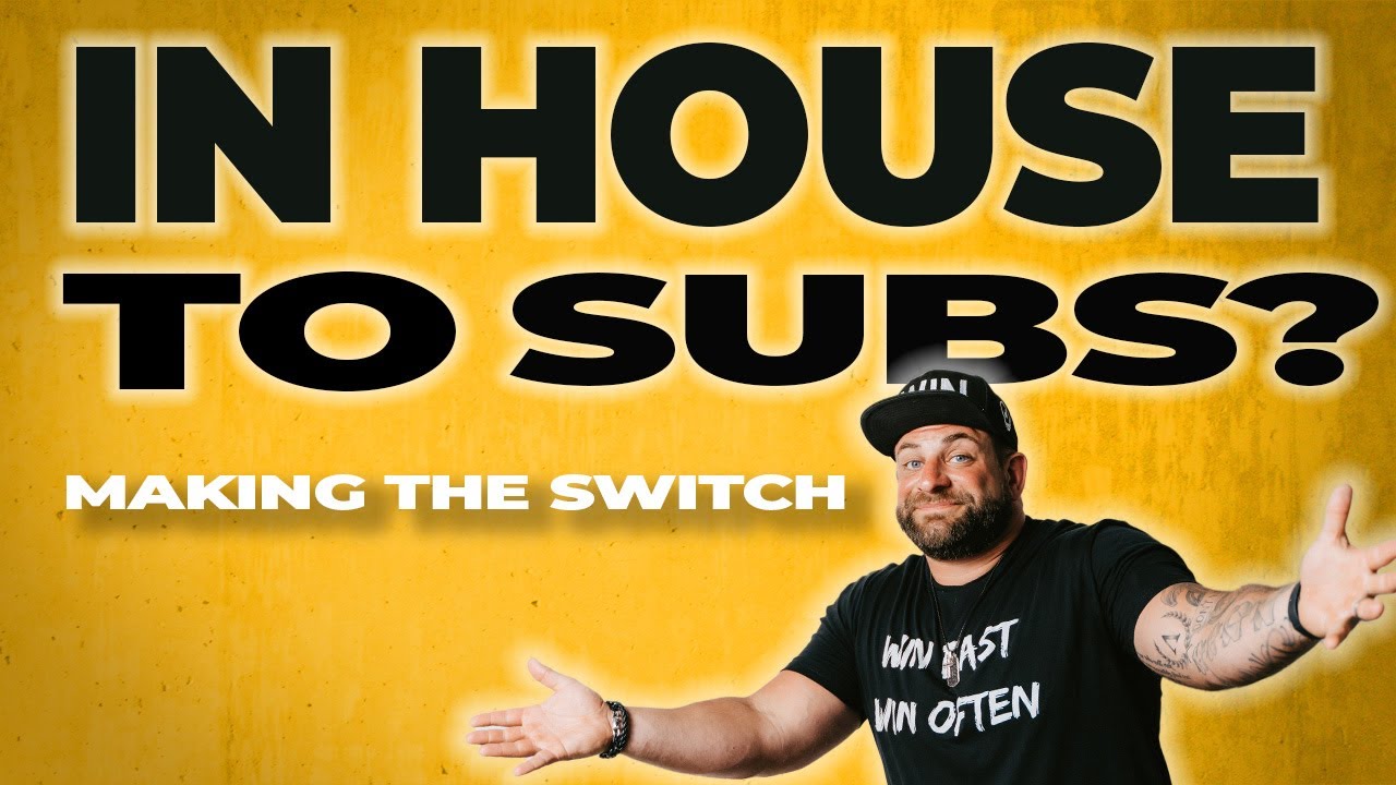 How To Transition From In House Labor To Sub Contractors
