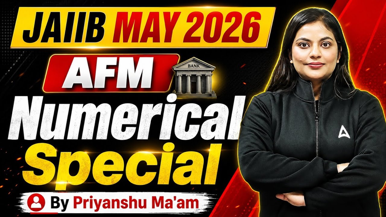 JAIIB AFM Numerical Session | AFM Most Important Numericals | JAIIB AFM May 2026 | JAIIB Marathon