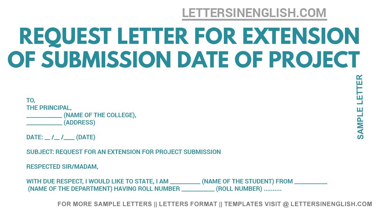 Letter to Principal for Extension of Date for Project Submission | Letters in English
