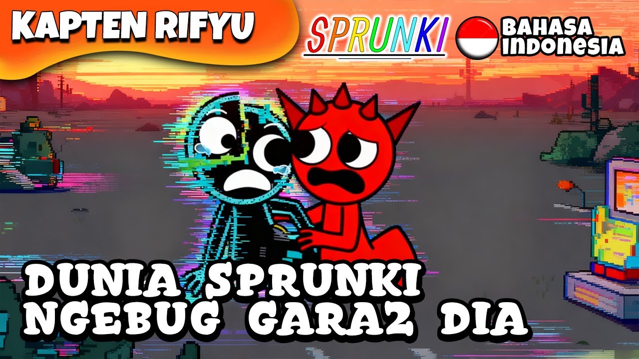 👉 SPRUNKI GLITCH BAIK GA 🤔 SPRUNKI BAHASA INDONESIA
