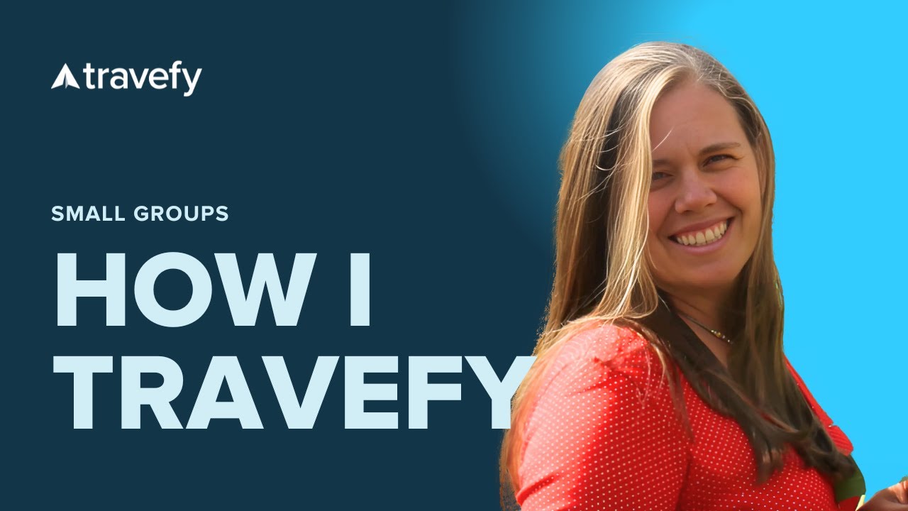 How I Travefy | Small Groups with Wendy Payne