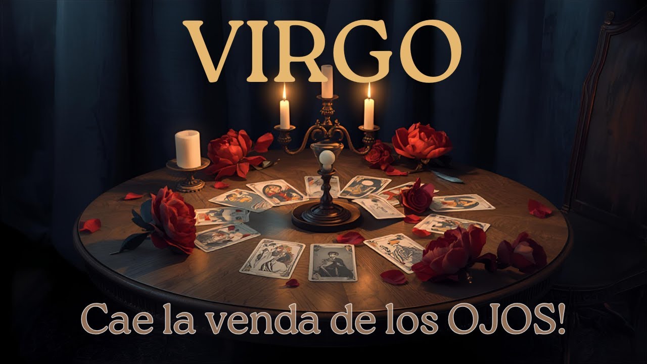 Virgo ♍️ VERÁS CON TUS OJOS SUS INTENCIONES Y SU KARMA! EnergíasTarot Octubre