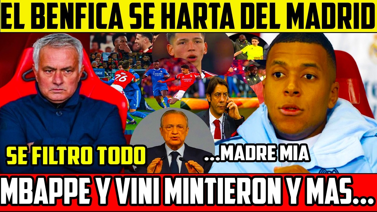 😳EL BENFICA SE HARTO DEL MADRID, MBAPPE Y VINICIUS MINTIERON, LLORAN COMO MAGDALENAS Y MAS💣