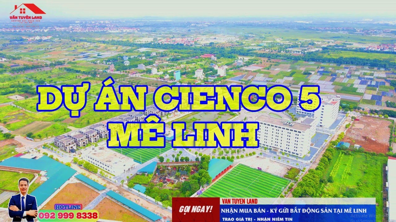 DỰ ÁN CIENCO5 MÊ LINH | Cơ hội nào cho nhà đầu tư? - VAN TUYEN LAND