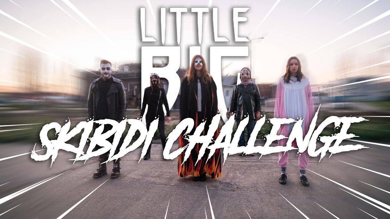⚡ SKIBIDI CHALLENGE ⚡ HORROR EDITION ⚡ LITTLE BIG - SKIBIDI #SkibidiChallenge