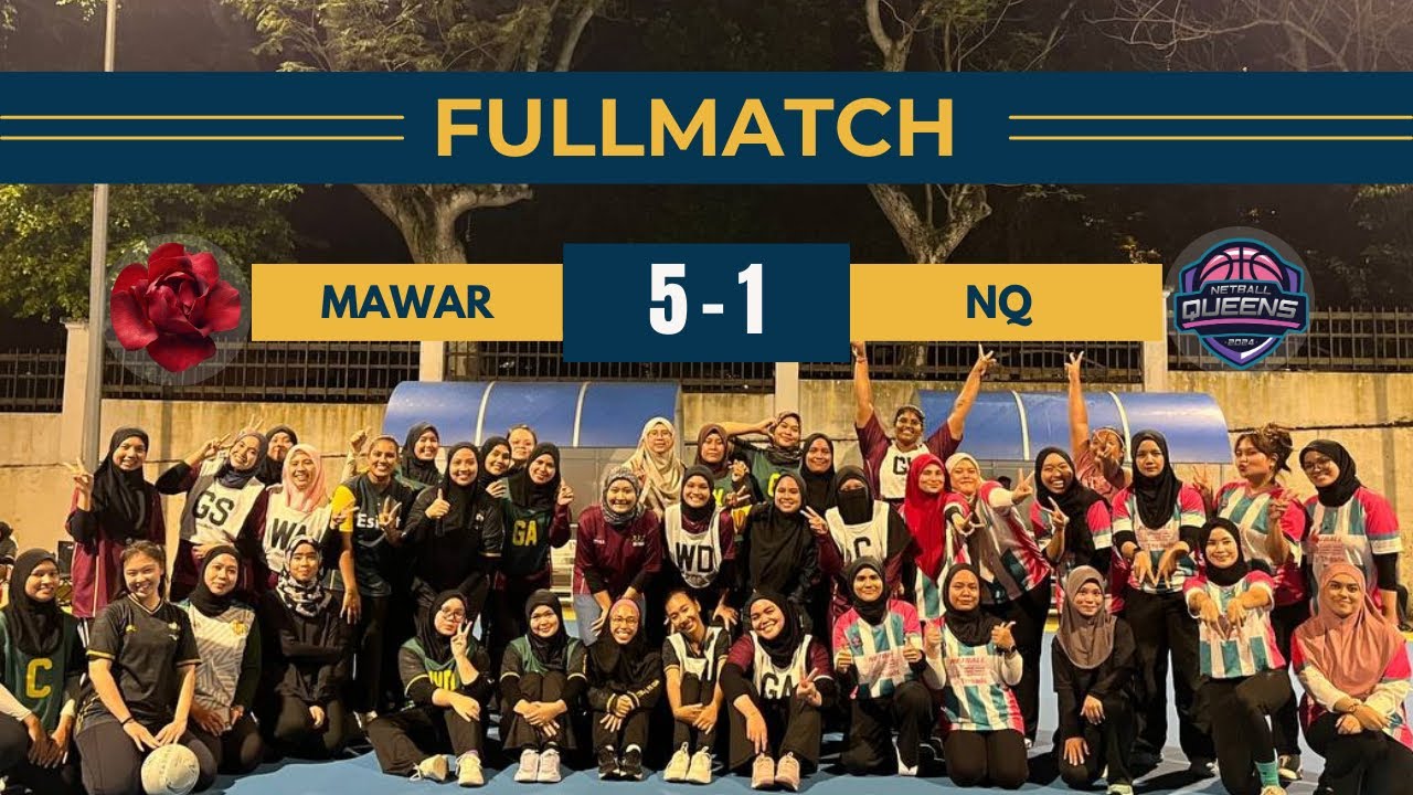 MAWAR 5-1 NETBALL QUEEN | MFL 005 | FULLMATCH