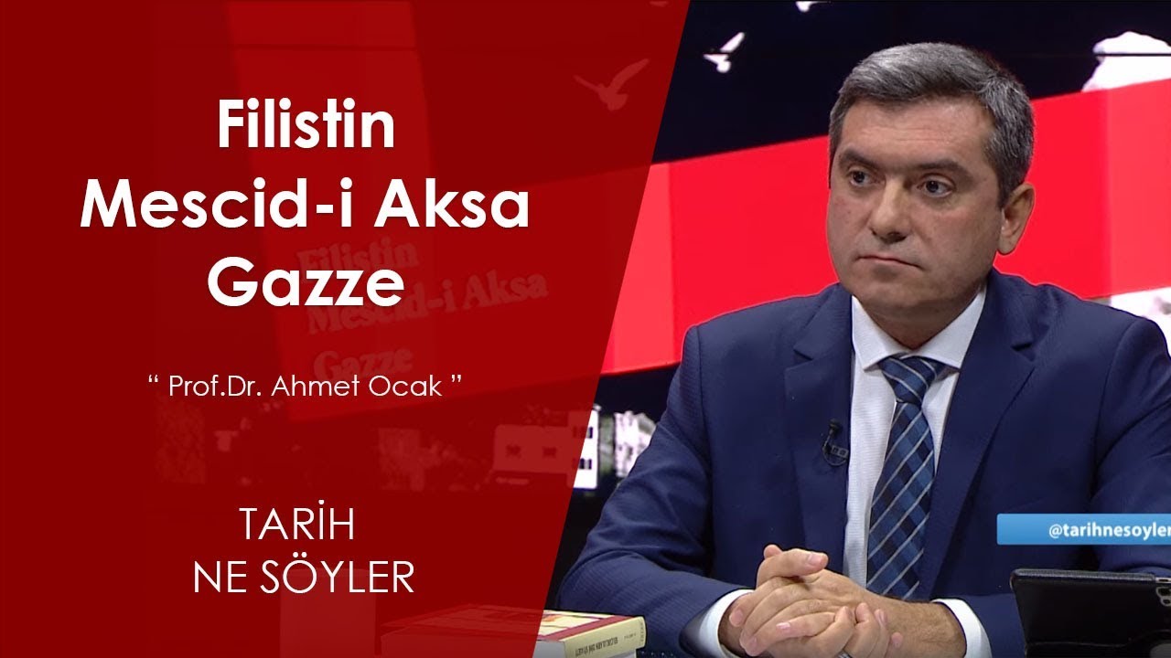 Filistin - Mescid-i Aksa - Gazze | Tarih Ne Söyler 4.Bölüm ''Ahmet Ocak''