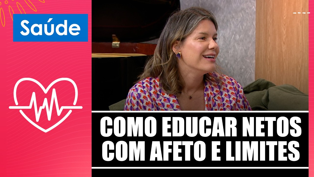 Entenda como educar netos com afeto e limites Vanessa Galvani – 11/02/26