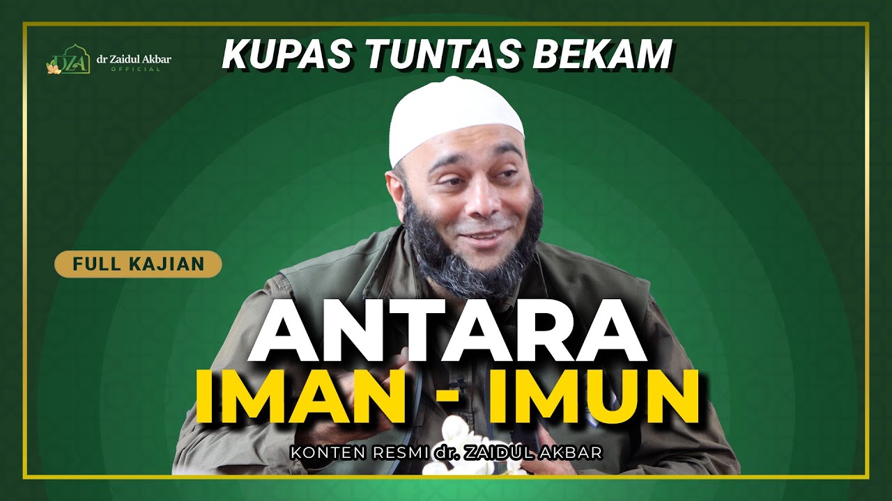 [KAJIAN MALAM MINGGU] Bekam - Antara Iman dan Imun - dr. Zaidul Akbar Official