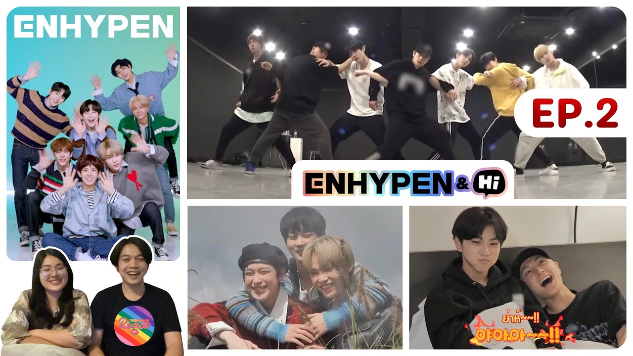 Reaction | ENHYPEN - ENHYPEN &HI EP.2 #ชวนเธอมารีแอค