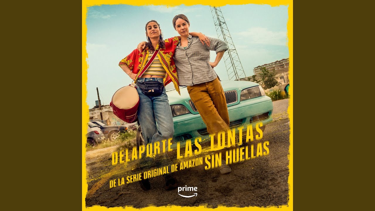 Las Tontas (de la Serie Original de Amazon, Sin Huellas)