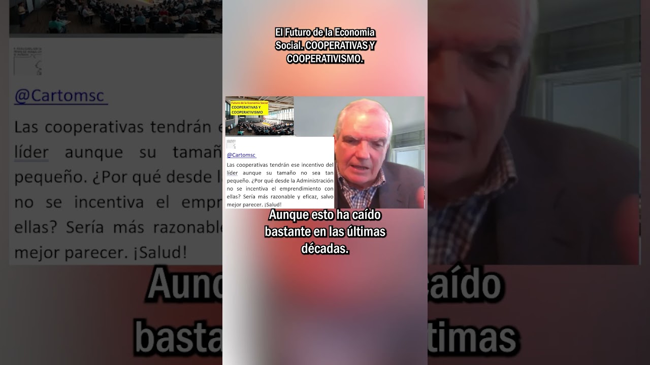 El Futuro de la Econom&iacute;a Social. COOPERATIVAS Y COOPERATIVISMO