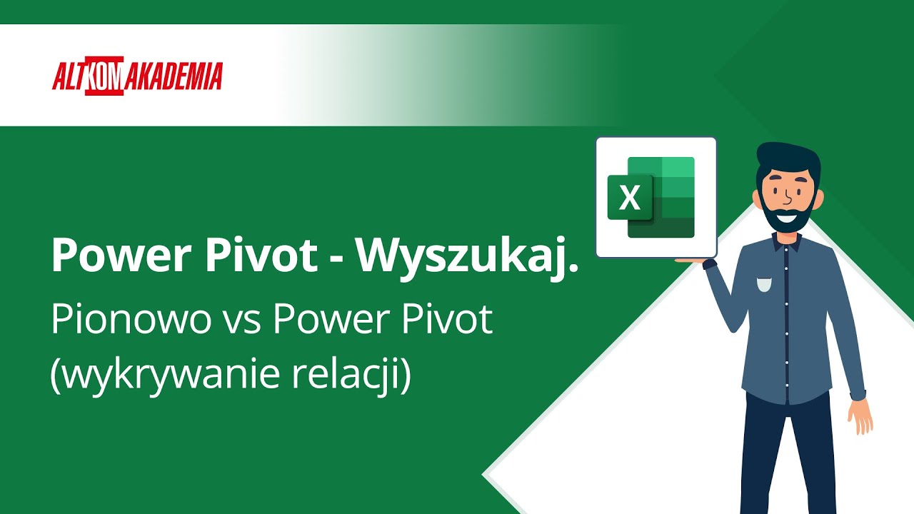 MS Excel - Power Pivot  - Wyszukaj.Pionowo vs Power Pivot (wykrywanie relacji)