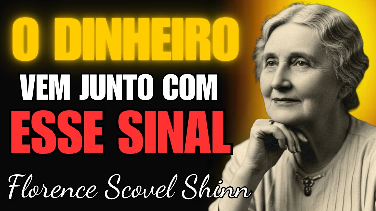 Se Você Notar Esse Sinal, VOCÊ Está Prestes a FICAR RICO | Florence Scovel Shinn