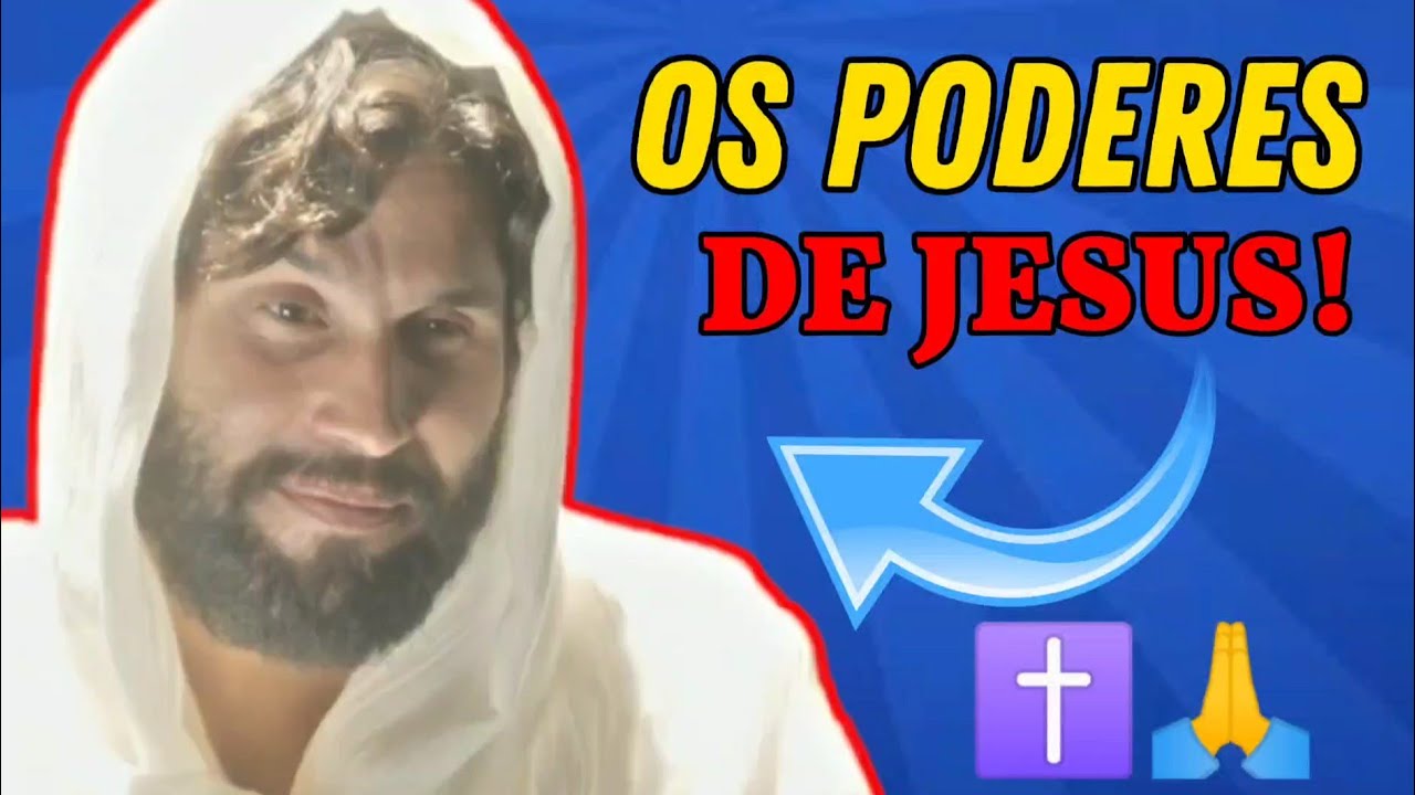 ✝️💪 OS SUPER PODERES DE JESUS CRISTO!🙏✝️