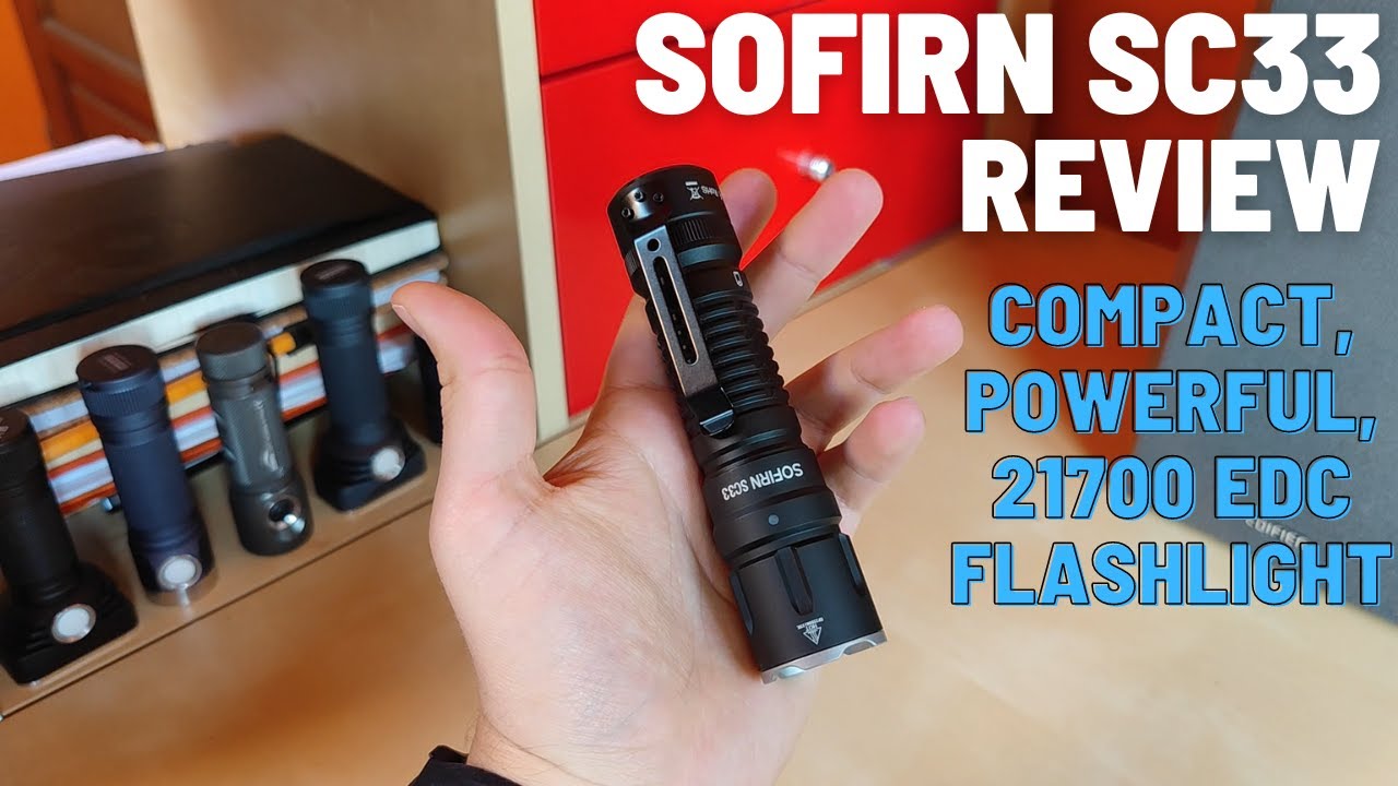 Обзор Sofirn SC33 &mdash; качественный EDC-фонарик со всеми необходимыми функциями
