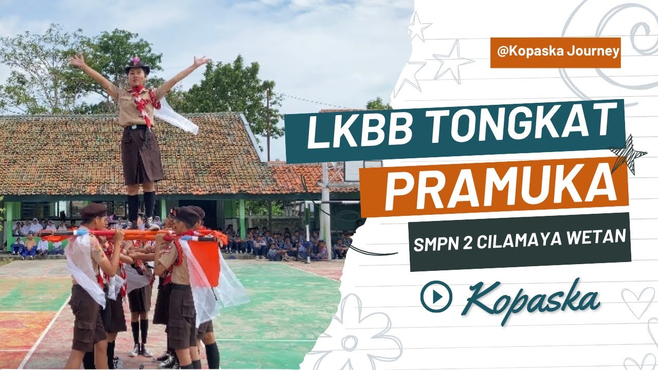 LKBBT PRAMUKA SMPN 2 Cilamaya Wetan