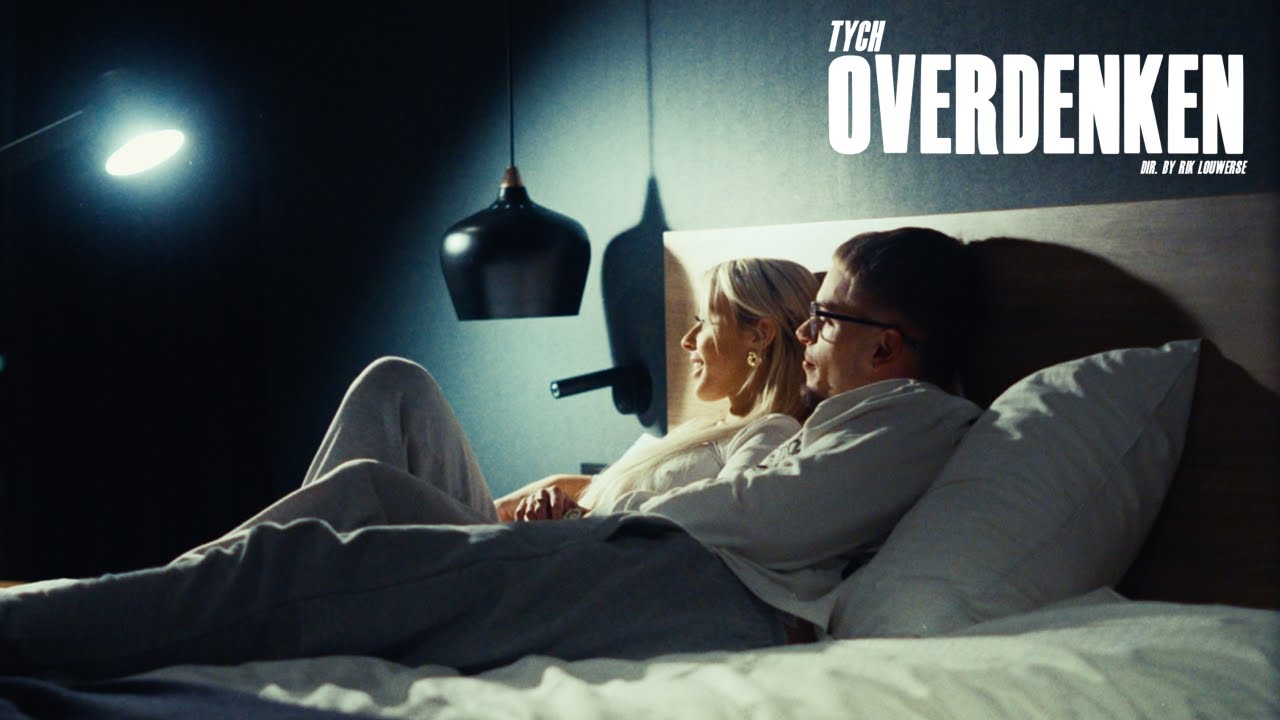TYCH - Overdenken (MUSIC VIDEO)