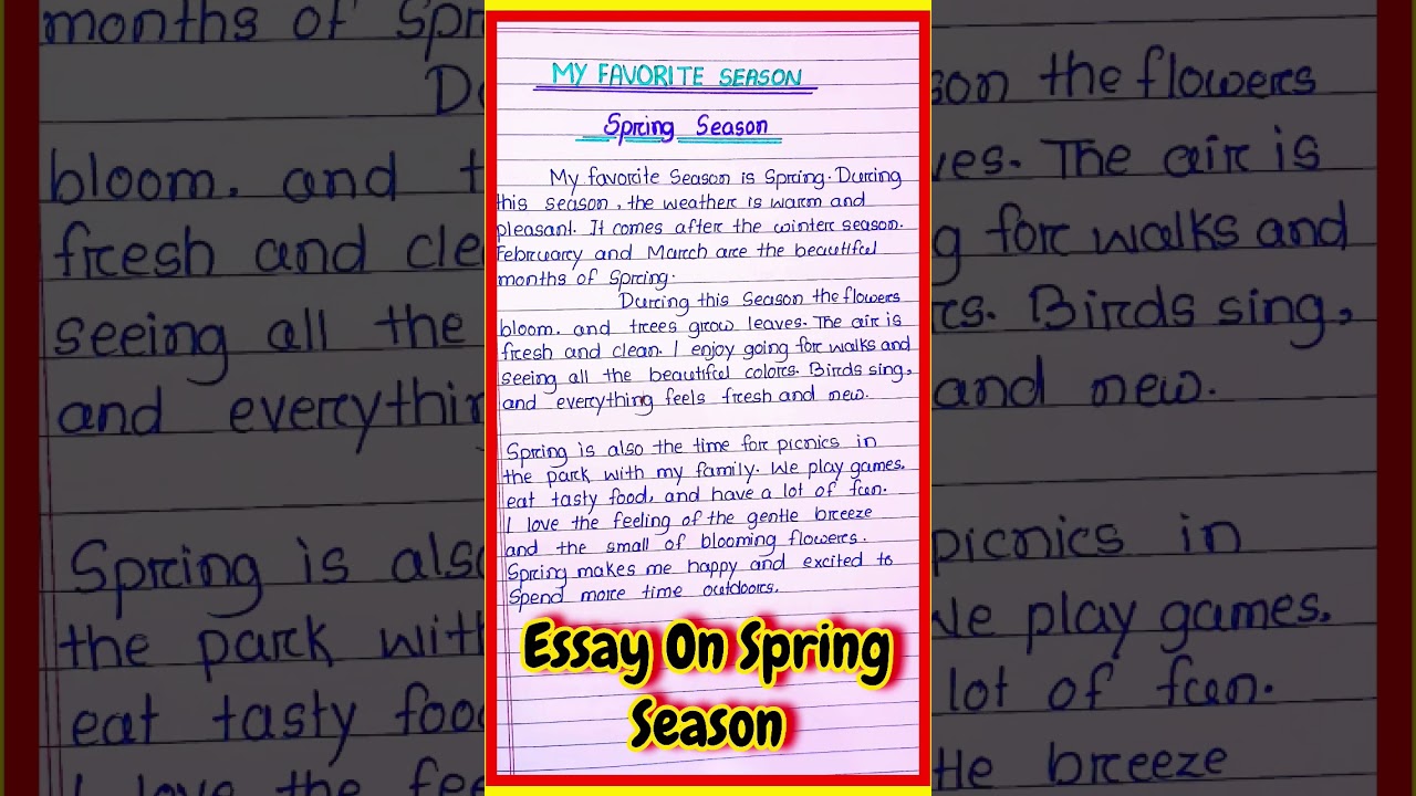 My Favourite Season Spring Season Essay in English/Spring Season Essay in English/#springseasonessay