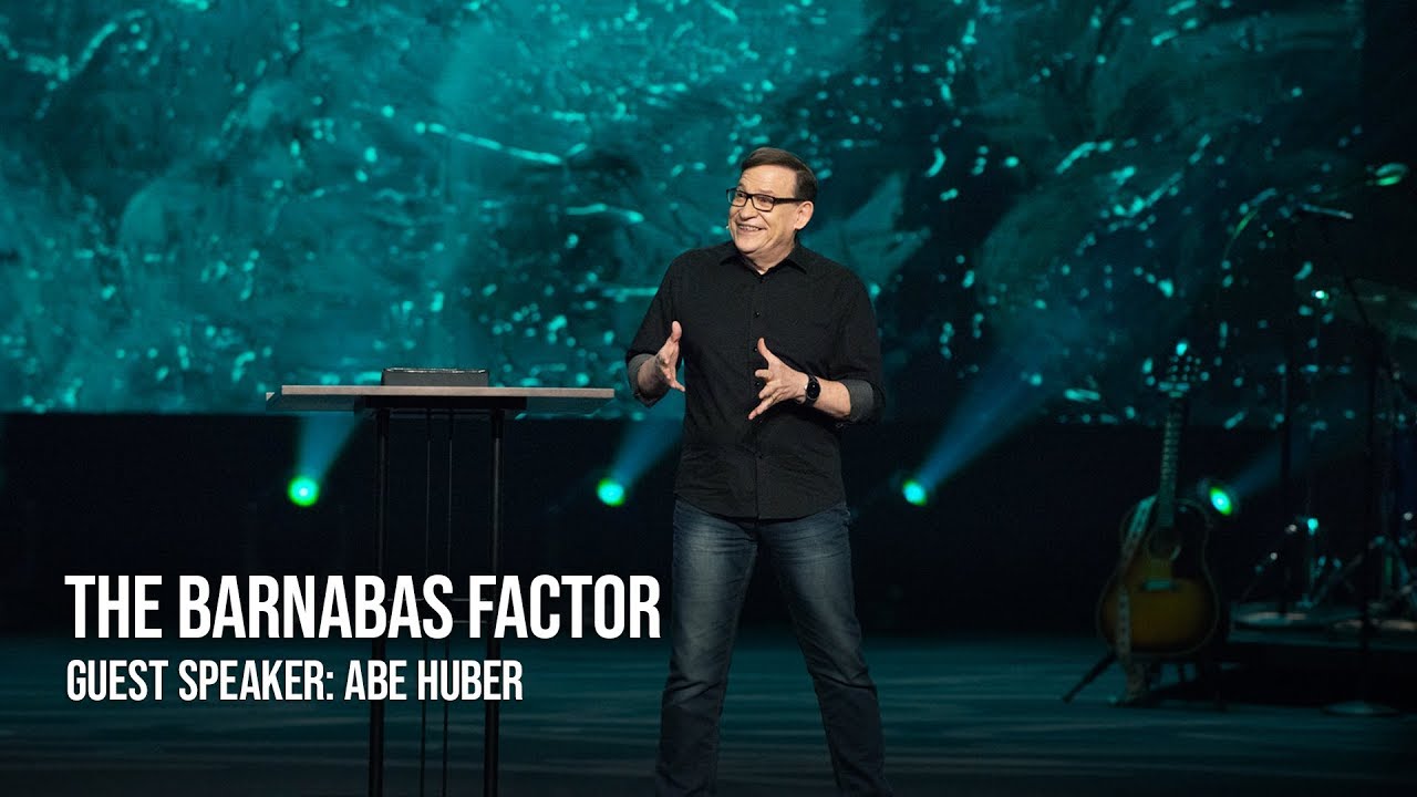 Abe Huber: The Barnabas Factor