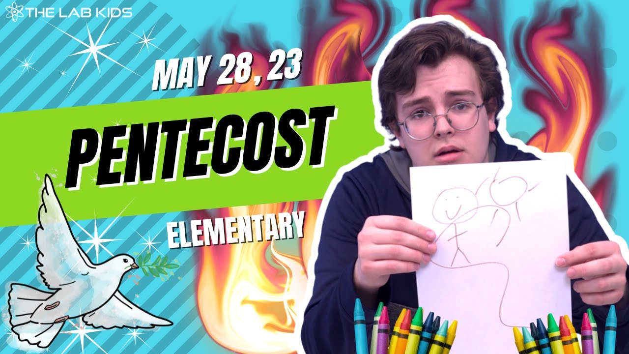 Kids Church Online | Elementary | Pentecost - May 28, 23