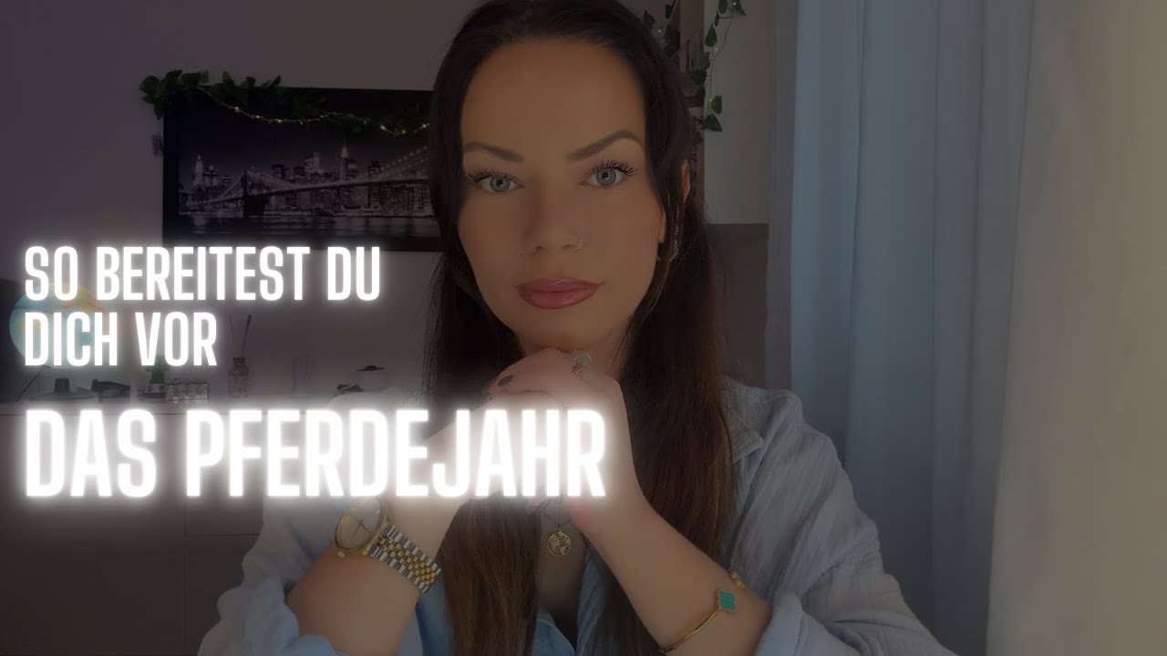 Das Pferdejahr - So machst du es zu deinem Jahr! 💫 #manifestieren #energie #universum