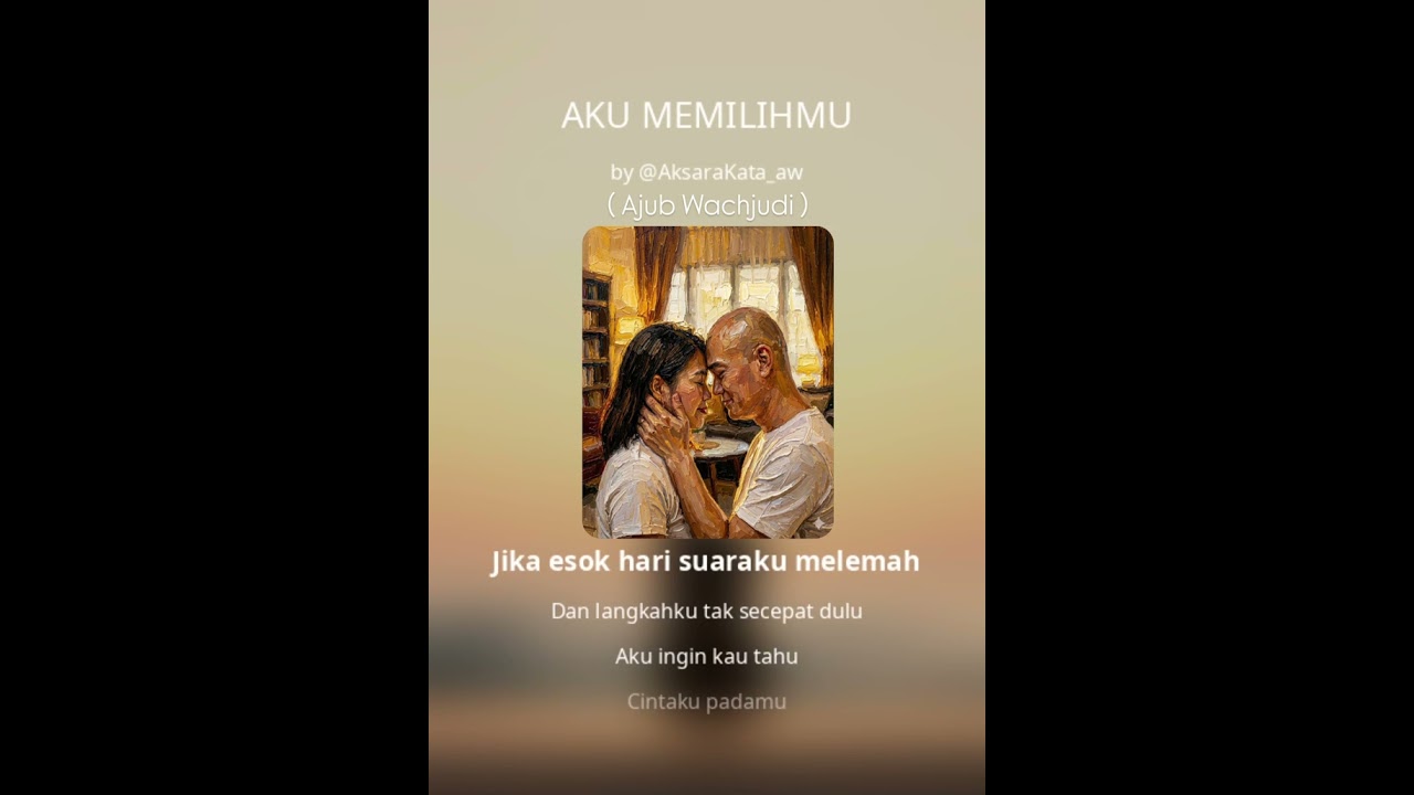 AKU MEMILIHMU