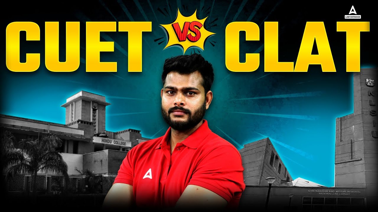 CLAT v/s CUET LLB | CUET Law Entrance Exam 2025 | What is the Best exam for law after 12 ?
